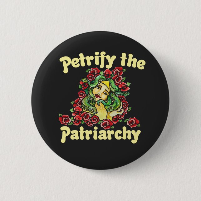 Chapa Redonda De 5 Cm Petrify la medusa feminista patriarcal (Anverso)