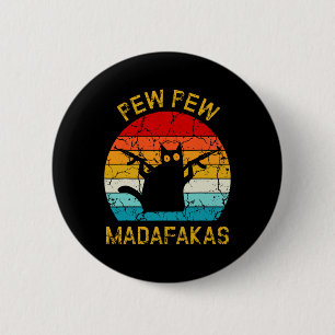 Chapa Redonda De 5 Cm Pew Madafakas Pew provoca a curioso gato negro ret