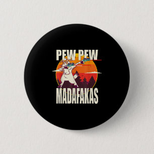 Chapa Redonda De 5 Cm Pew Pew Madafakas