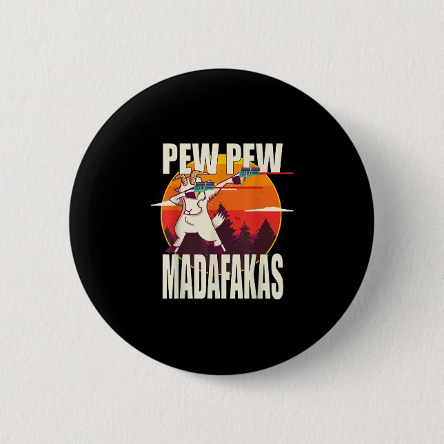 Chapa Redonda De 5 Cm Pew Pew Madafakas (Anverso)