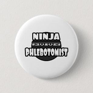 Chapa Redonda De 5 Cm Phlebotomist de Ninja