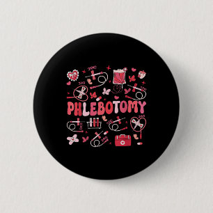 Chapa Redonda De 5 Cm Phlebotomist Heart Phlebotomy Nurse Tech Gift Vale