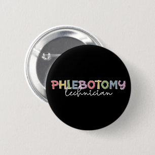 Chapa Redonda De 5 Cm Phlebotomy Technician PBT Phlebotomy Tech