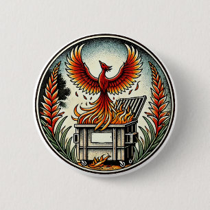 Chapa Redonda De 5 Cm Phoenix Rising de las cenizas de Fuego de Dumpster