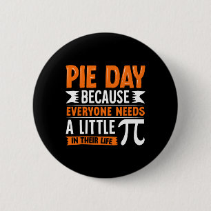 Chapa Redonda De 5 Cm Pi Day 3.14 Pi - Día De Pie Porque Todos Necesitan