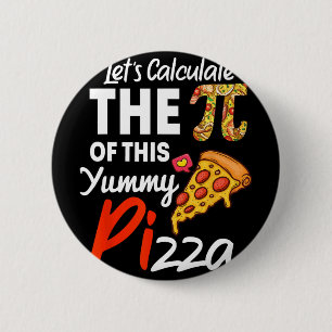 Chapa Redonda De 5 Cm Pi Day Pizza Pun Funny Math Teacher Y P