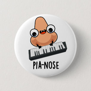 Chapa Redonda De 5 Cm Pianose Funny Piano Nose Pun