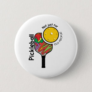 Chapa Redonda De 5 Cm Pickleball – No Solo para Personas Mayores Diverti