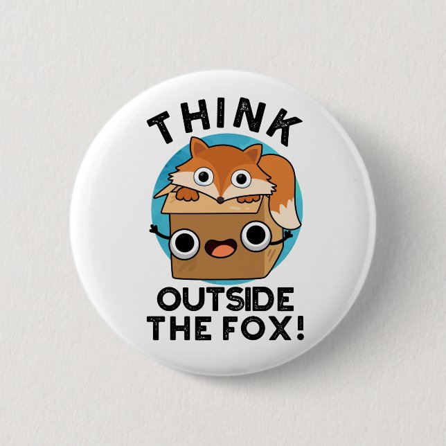 Chapa Redonda De 5 Cm Piensen Fuera De La Pun Animal De Fox Funny (Anverso)