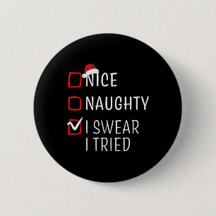 Chapa Redonda De 5 Cm Pijama de Navidad divertido, travieso y agradable 