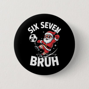 Chapa Redonda De 5 Cm Pijama Divertido Bruh Fútbol Santa 67 Meme Navidad