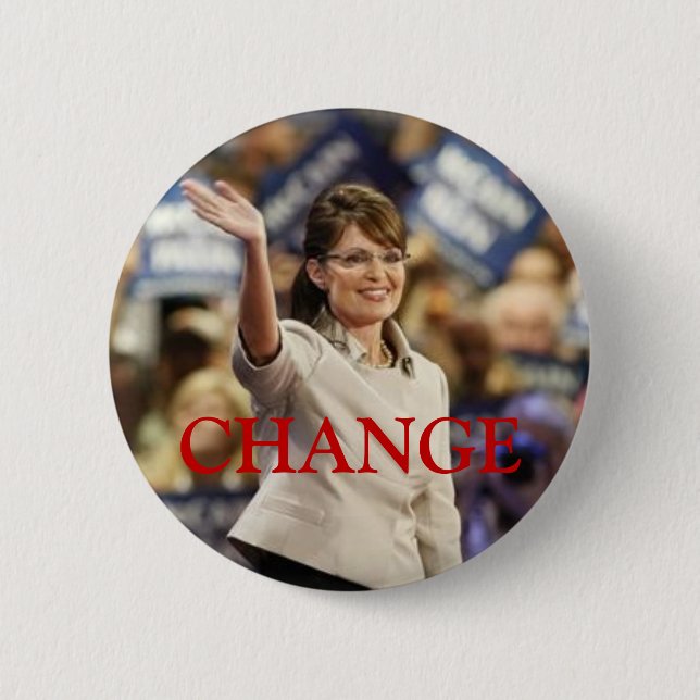 CHAPA REDONDA DE 5 CM PIN DE CHANGE-SARAH PALIN (Anverso)
