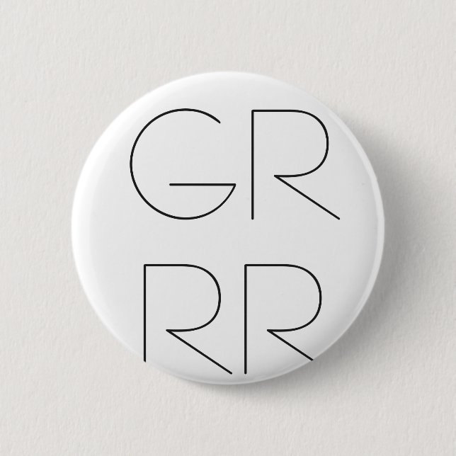 CHAPA REDONDA DE 5 CM PIN DE "GRRR" (Anverso)
