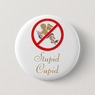 Chapa Redonda De 5 Cm Pin estúpido del Cupid