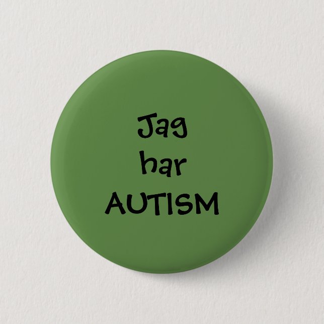 Chapa Redonda De 5 Cm Pin "Jag har Autism" (Anverso)