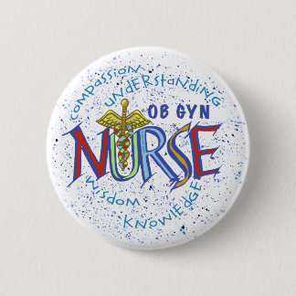 Chapa Redonda De 5 Cm Pin Ob Gyn Nurse Motto