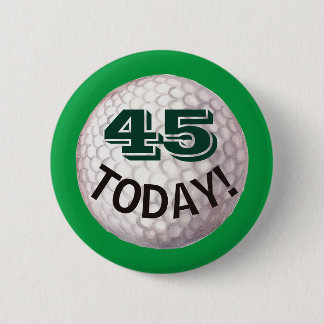Chapa Redonda De 5 Cm Pin para golfista en su cumpleaños número 45