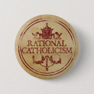 Chapa Redonda De 5 Cm Pin racional del catolicismo
