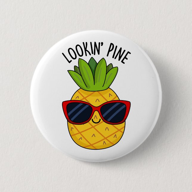 Chapa Redonda De 5 Cm Pine Funny Pineapple Pun (Anverso)