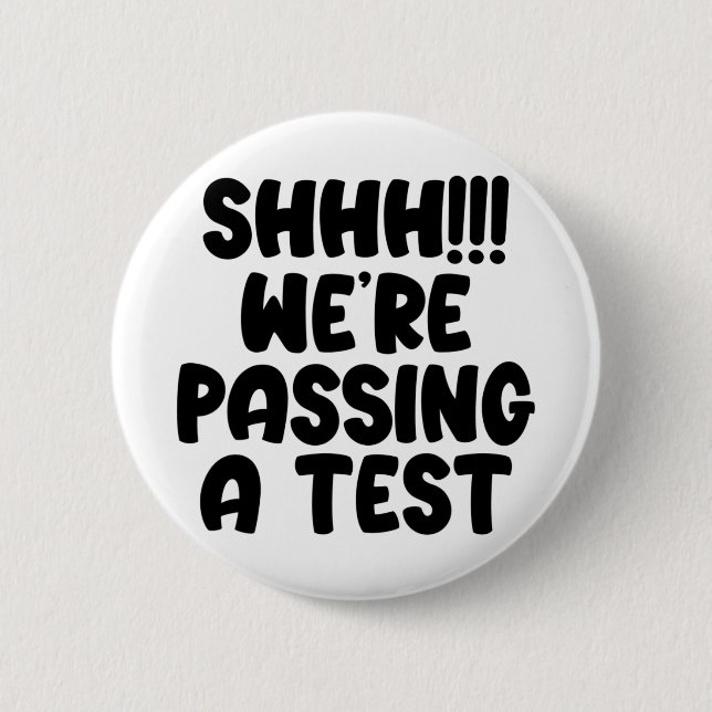 Chapa Redonda De 5 Cm Ping A Test Funny Test Day 2022 Test Teach (Anverso)