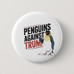 Chapa Redonda De 5 Cm Pingüinos contra Trump contra Estados Unidos