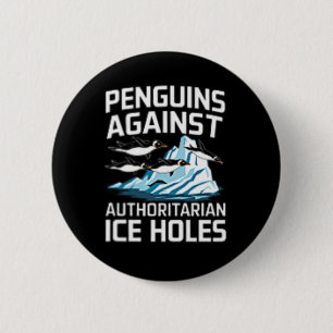 Chapa Redonda De 5 Cm Pingüinos de Trump Contra los Agujeros de Hielo Au