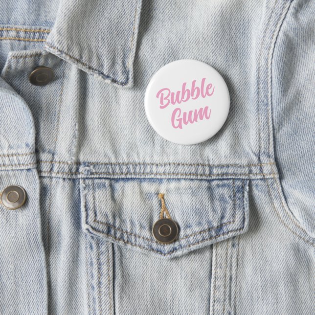 Chapa Redonda De 5 Cm Pink Bubble Gum Simple Typography Fun Whimsical  (In situ)