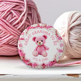 Chapa Redonda De 5 Cm Pink Crocheted Teddy Bear | Great Grandma to Be