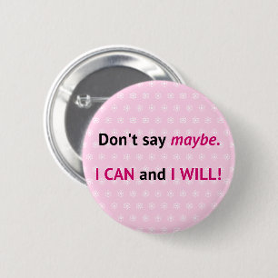 Chapa Redonda De 5 Cm Pink I CAN citar inspirador