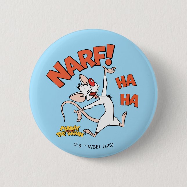 Chapa Redonda De 5 Cm Pinky and the Brain | Pinky "Narf!" (Anverso)
