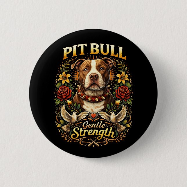 Chapa Redonda De 5 Cm Pit Bull: Gentle Strength (Anverso)