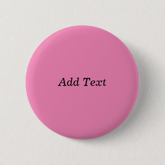 Chapa Redonda De 5 Cm Plantilla de texto personalizable rosa
