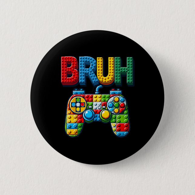 Chapa Redonda De 5 Cm Play Building Blocks Bruh Saying Gamer Boys Brick  (Anverso)