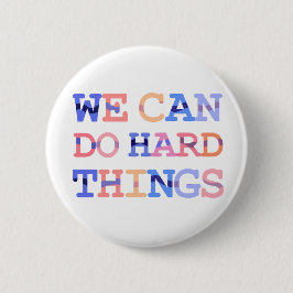 Chapa Redonda De 5 Cm Podemos hacer cosas difíciles