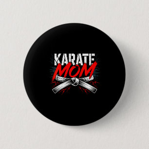 Chapa Redonda De 5 Cm Poder de artes marciales espíritu dojo mamá karate
