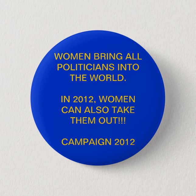 CHAPA REDONDA DE 5 CM PODER DE LA MUJER - CAMPAÑA PRESIDENCIAL 2012 (Anverso)