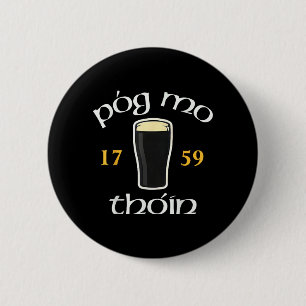 Chapa Redonda De 5 Cm Póg mo thóin divertido pog mo thoin irlandés San P
