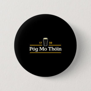 Chapa Redonda De 5 Cm Póg mo thóin divertido pog mo thoin irlandés st pa