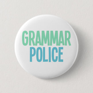 Chapa Redonda De 5 Cm Policía de la gramática