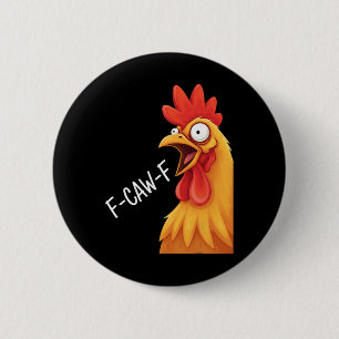 Chapa Redonda De 5 Cm Pollo F-caw-f Loco Gallo Meme