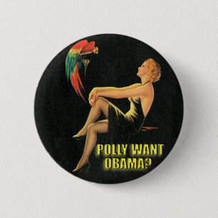Chapa Redonda De 5 Cm ¿Polly quiere a Obama?