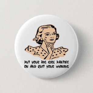 Chapa Redonda De 5 Cm Ponga sus bragas grandes del chica y abandone su