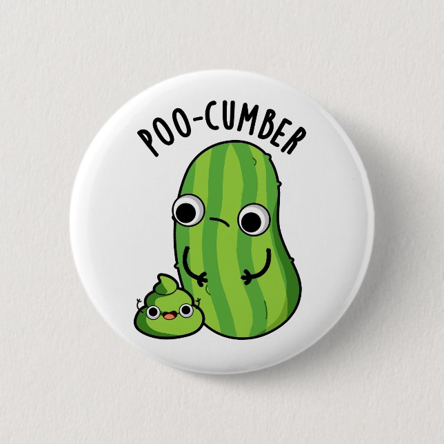 Chapa Redonda De 5 Cm Poo-cumber Funny Cucumber Pun (Anverso)