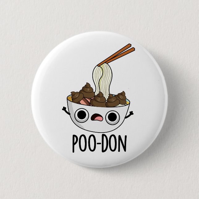 Chapa Redonda De 5 Cm Poo-don Funny Udon Pun  (Anverso)