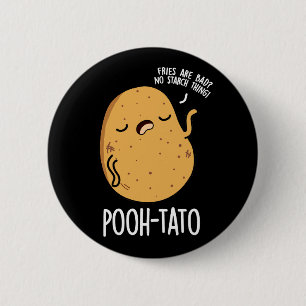 Chapa Redonda De 5 Cm Pooh-tato Funny Potato Pun Dark BG
