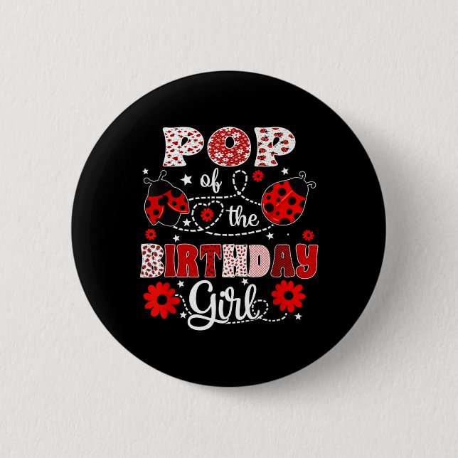 Chapa Redonda De 5 Cm Pop de la Cumpleañera - Cumpleaños de Ladybug Fami (Anverso)