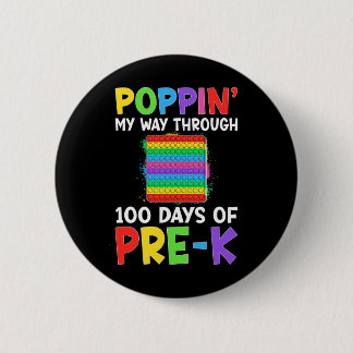 Chapa Redonda De 5 Cm Poppin My Way Through 100 Days Of School Pre-k Boy