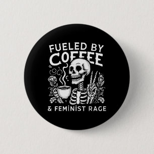 Chapa Redonda De 5 Cm Por Coffee &amp; Feminist Rage Feminism Coffee Lov