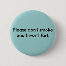 Por favor, no fumes y no voy a tirar Button