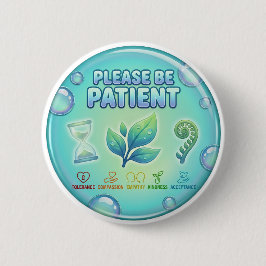 Chapa Redonda De 5 Cm Por favor, tenga paciencia Neurodivergente  Frutig